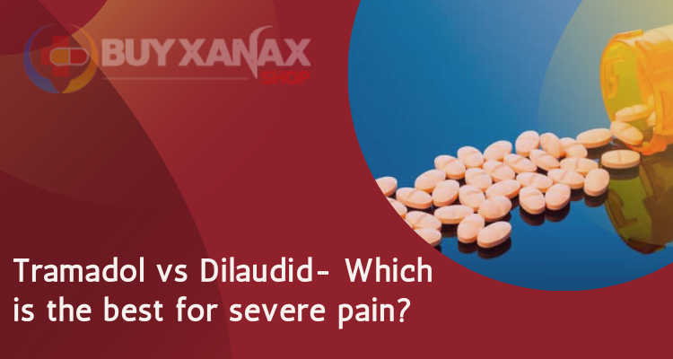 Tramadol vs. Dilaudid